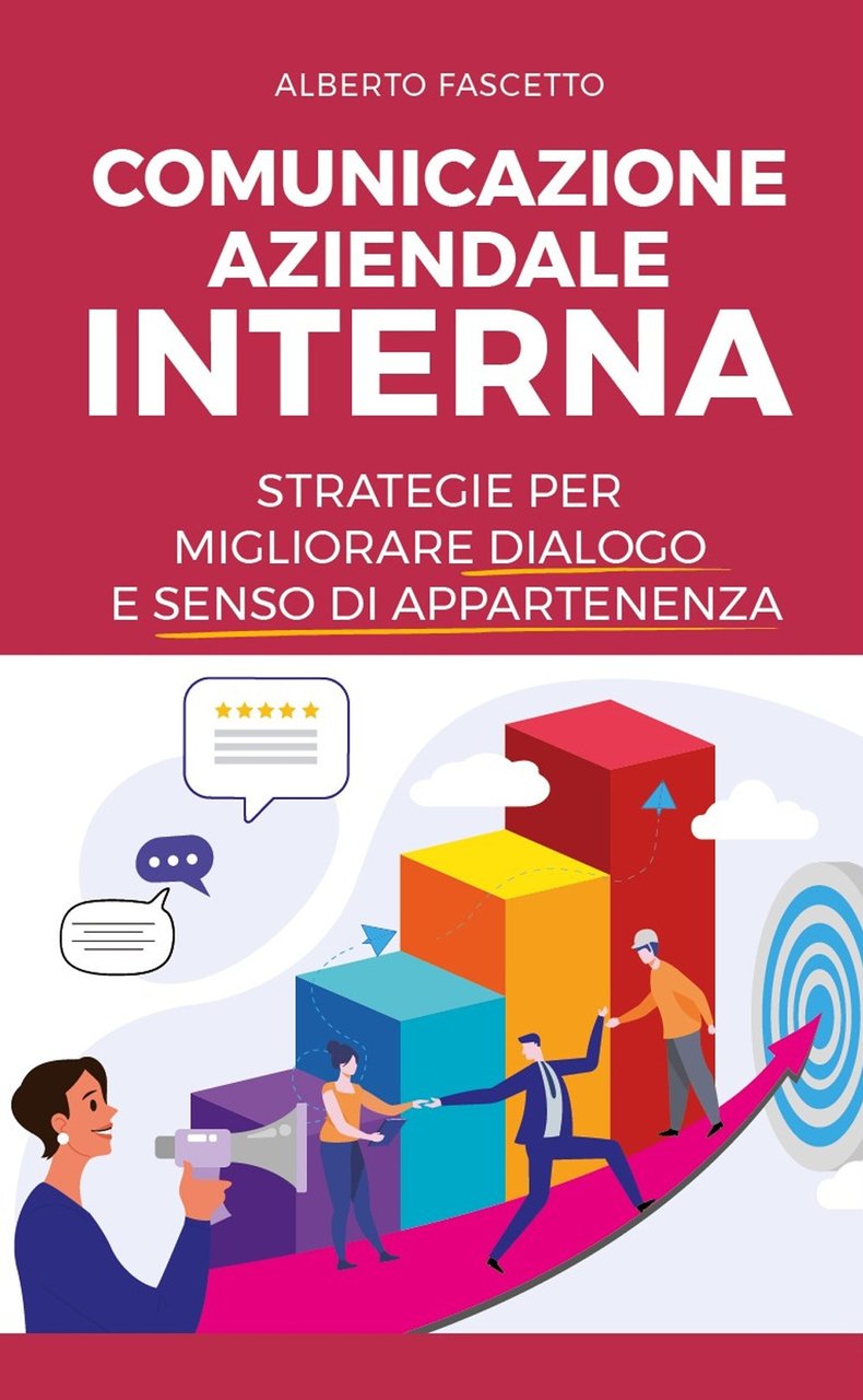 Comunicazione aziendale interna. Strategie per migliorare dialogo e senso di … | Immagine principale