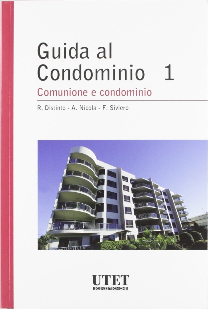 Comunione e condominio, Torino, UTET, 2011