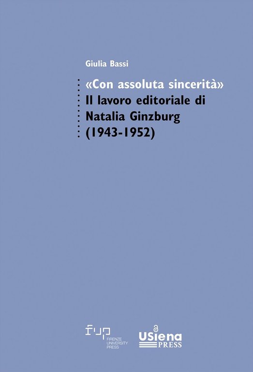 «Con assoluta sincerità». Il lavoro editoriale di Natalia Ginzburg (1943-1952) | Immagine Gallery 2