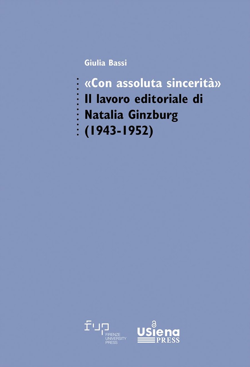 «Con assoluta sincerità». Il lavoro editoriale di Natalia Ginzburg (1943-1952) | Immagine principale