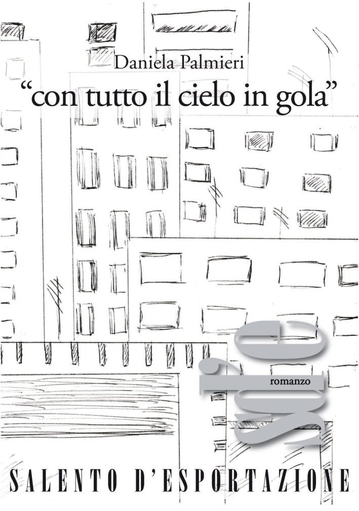 «Con tutto il cielo in gola», Sannicola, I quaderni del …