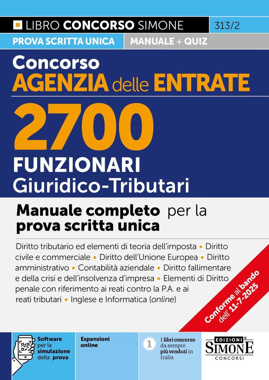Concorso Agenzia delle Entrate. 2700 funzionari giuridico tributari. Manuale. Con …