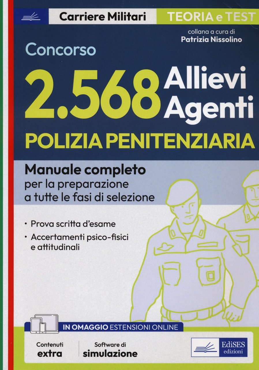 Concorso polizia penitenziaria 2568 allievi agenti. Manuale completo per tutte …