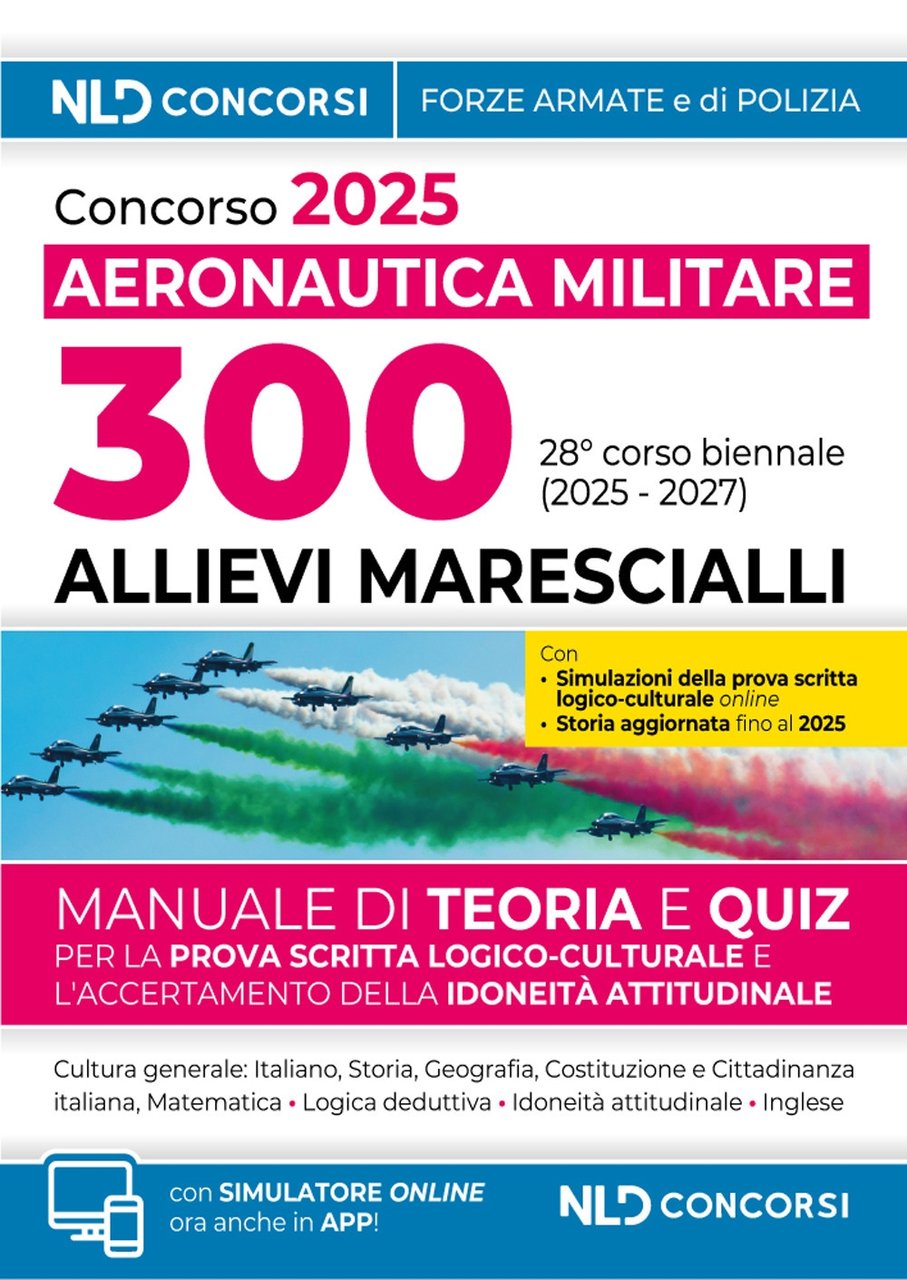 Concorso pubblico 300 allievi marescialli dell'aeronautica militare 2025 (28° corso …
