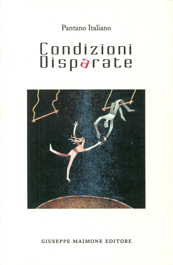 Condizioni disparate, San Gregorio di Catania, Giuseppe Maimone Editore, 2013 | Immagine principale