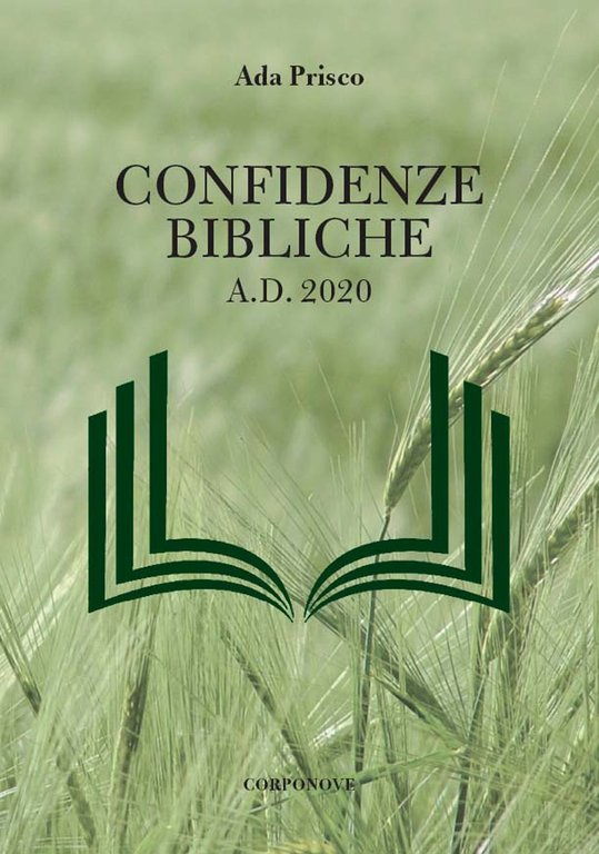 Confidenze bibliche a.d. 2020, Bergamo, Corponove Editrice, 2021