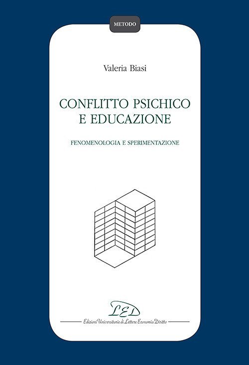 Conflitto psichico e educazione. Fenomenologia e sperimentazione | Immagine principale