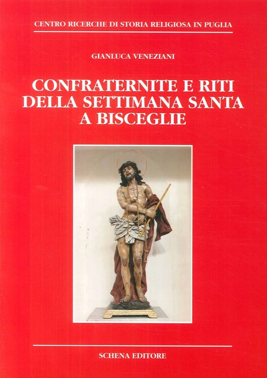 Confraternite e riti della settimana santa a Bisceglie