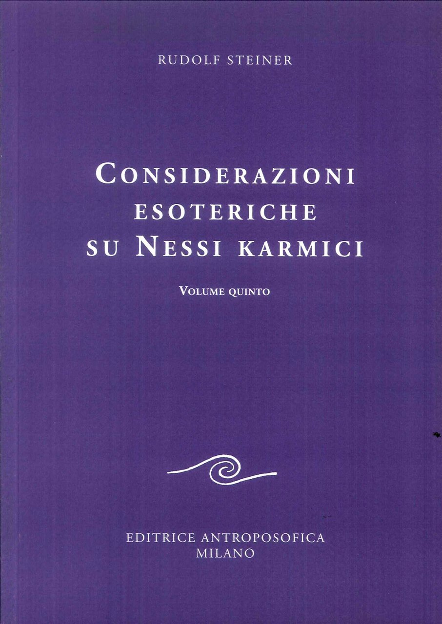 Considerazioni esoteriche su nessi karmici. Vol. 5 | Immagine principale