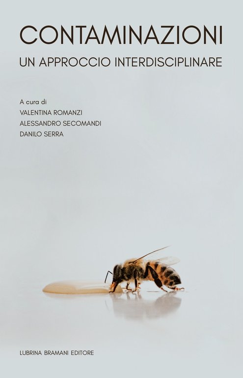 Contaminazioni. Un approccio interdisciplinare, Bergamo, Lubrina Editore, 2021