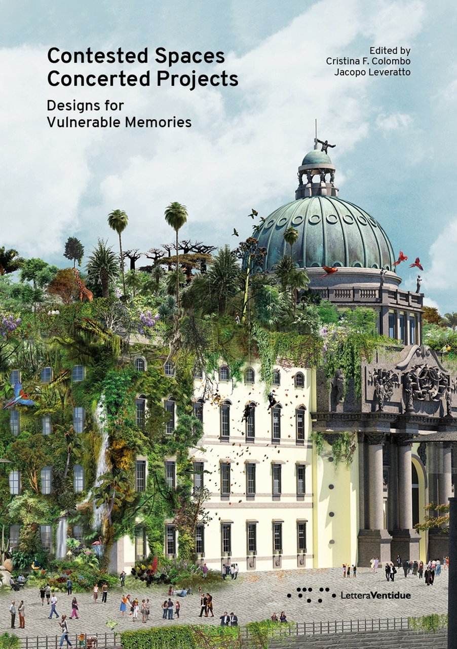 Contested Spaces Concerted Projects. Designs for Vulnerable Memories | Immagine principale