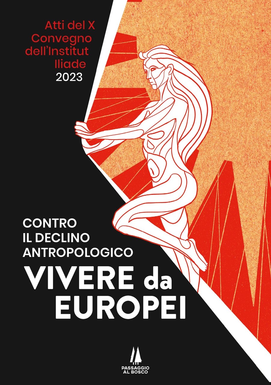Contro il declino antropologico: vivere da europei
