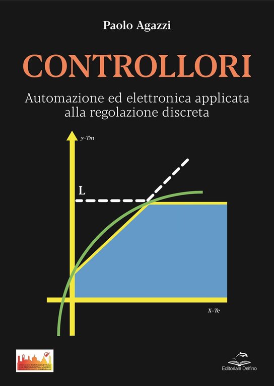 Controllori. Automazione ed Elettronica Applicata alla Regolazione Discreta