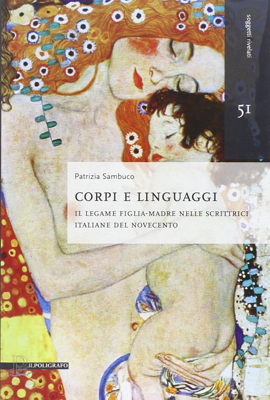 Corpi e linguaggi. Il legame figlia-madre nelle scrittrici italiane del … | Immagine principale
