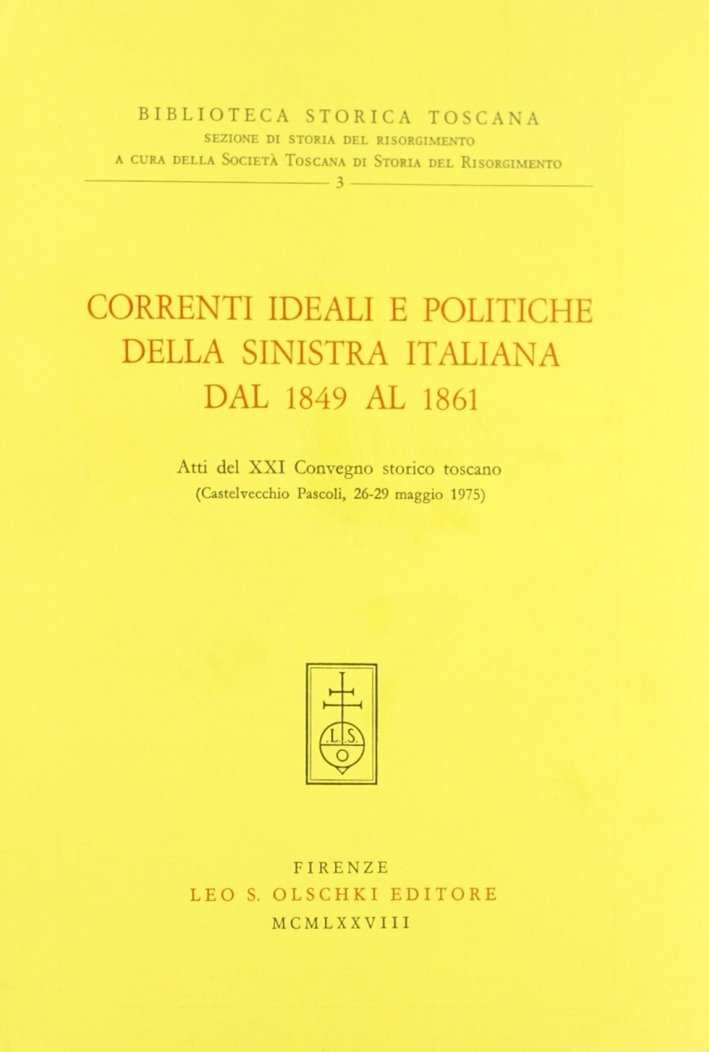 Correnti, ideali e politiche della Sinistra italiana dal 1849 al …