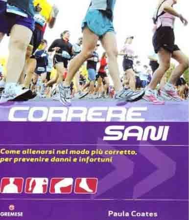 Correre Sani, Roma, Gremese Editore, 2009 | Immagine principale