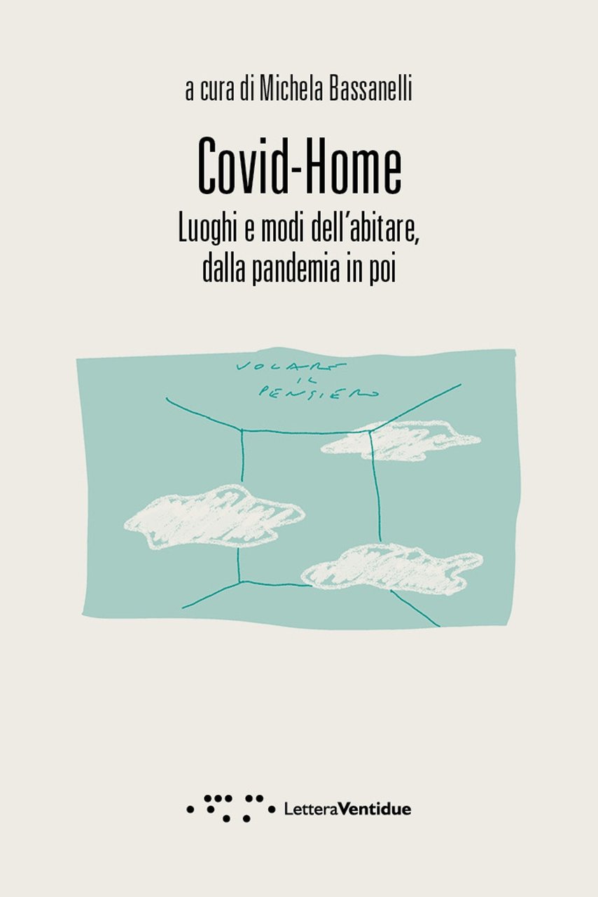 Covid-Home. Luoghi e modi dell'abitare, dalla pandemia in poi, Siracusa, …