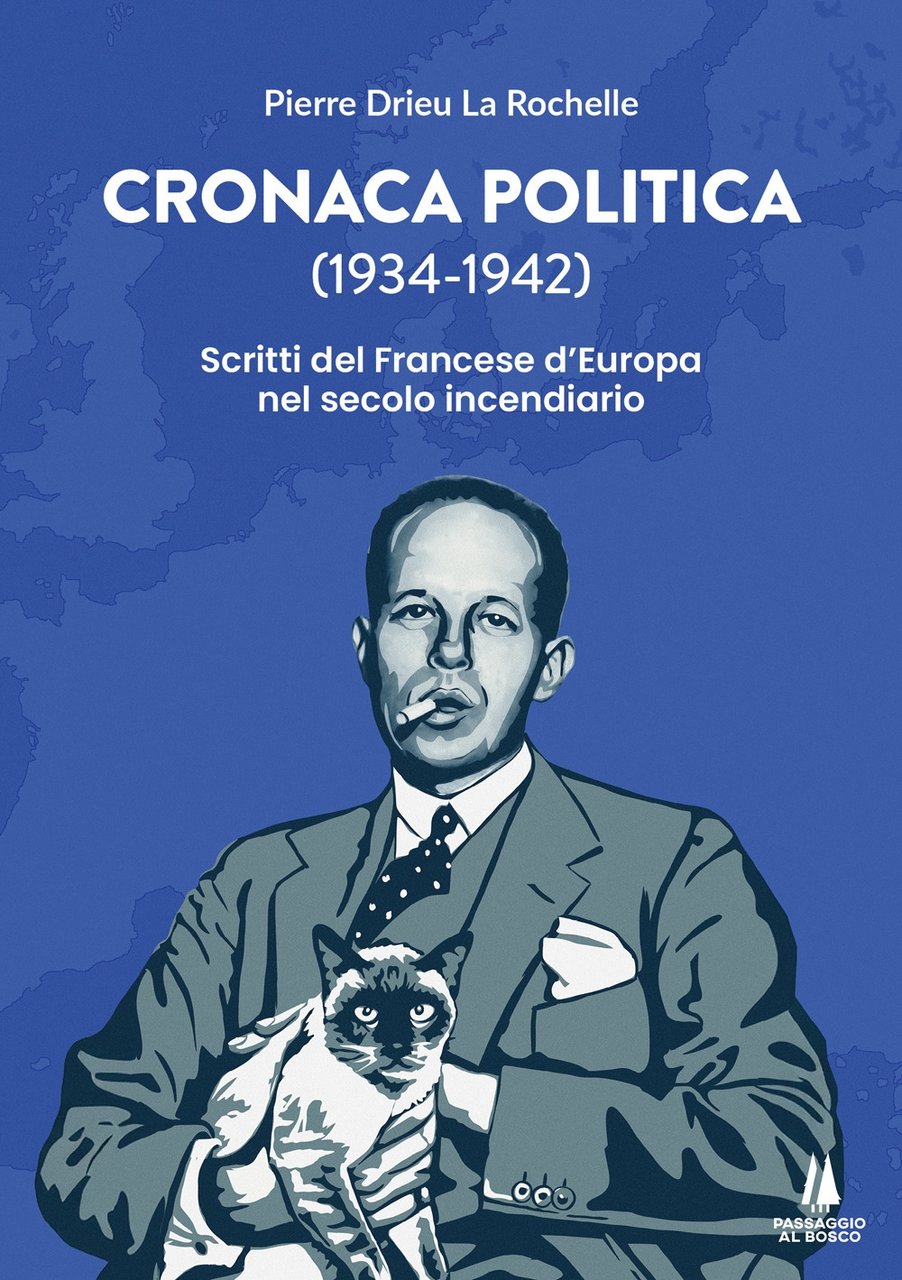 Cronaca politica (1934-1942). Scritti del francese d'Europa nel secolo incendiario | Immagine principale