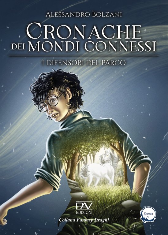 Cronache dei mondi connessi - I difensori del parco - …