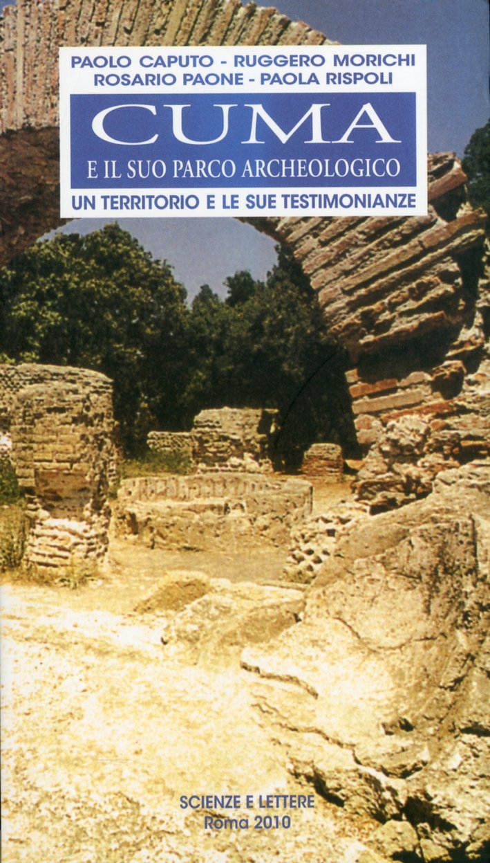 Cuma e il suo parco archeologico. Un territorio e le …