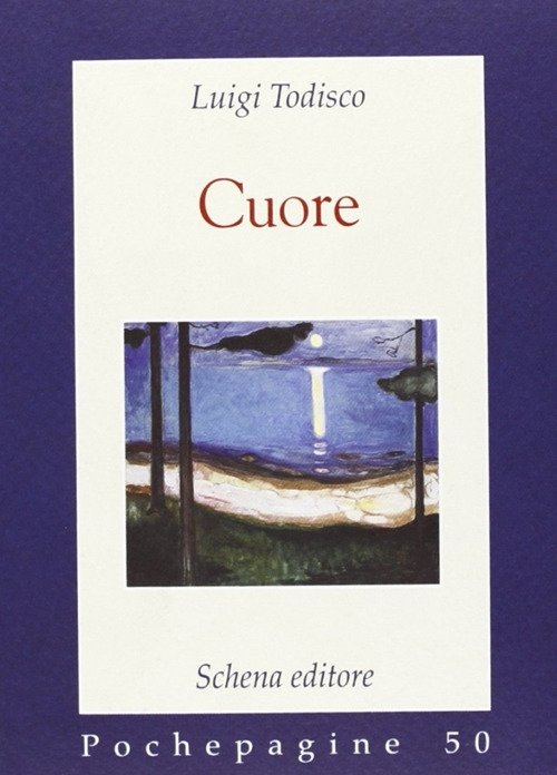 Cuore, Fasano, Schena Editore, 2010