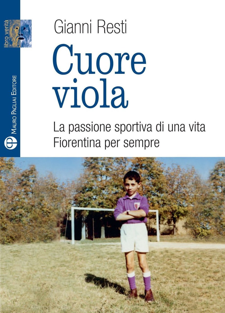 Cuore viola. La passione sportiva di una vita, Firenze, Mauro … | Immagine principale