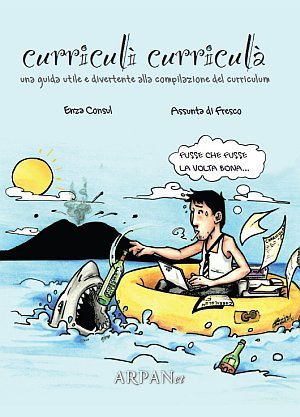 Curriculì Curriculà. Una guida utile e divertente alla compilazione del … | Immagine principale