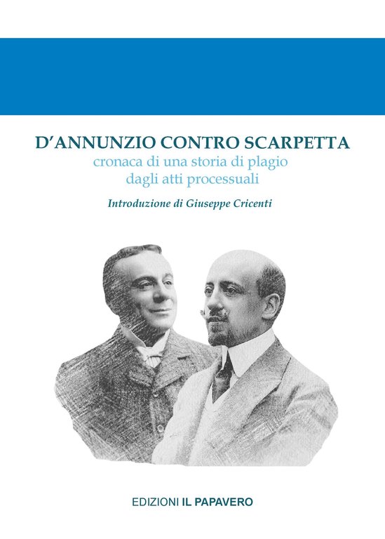 D'Annunzio contro Scarpetta. Cronaca di una storia di plagio dagli …