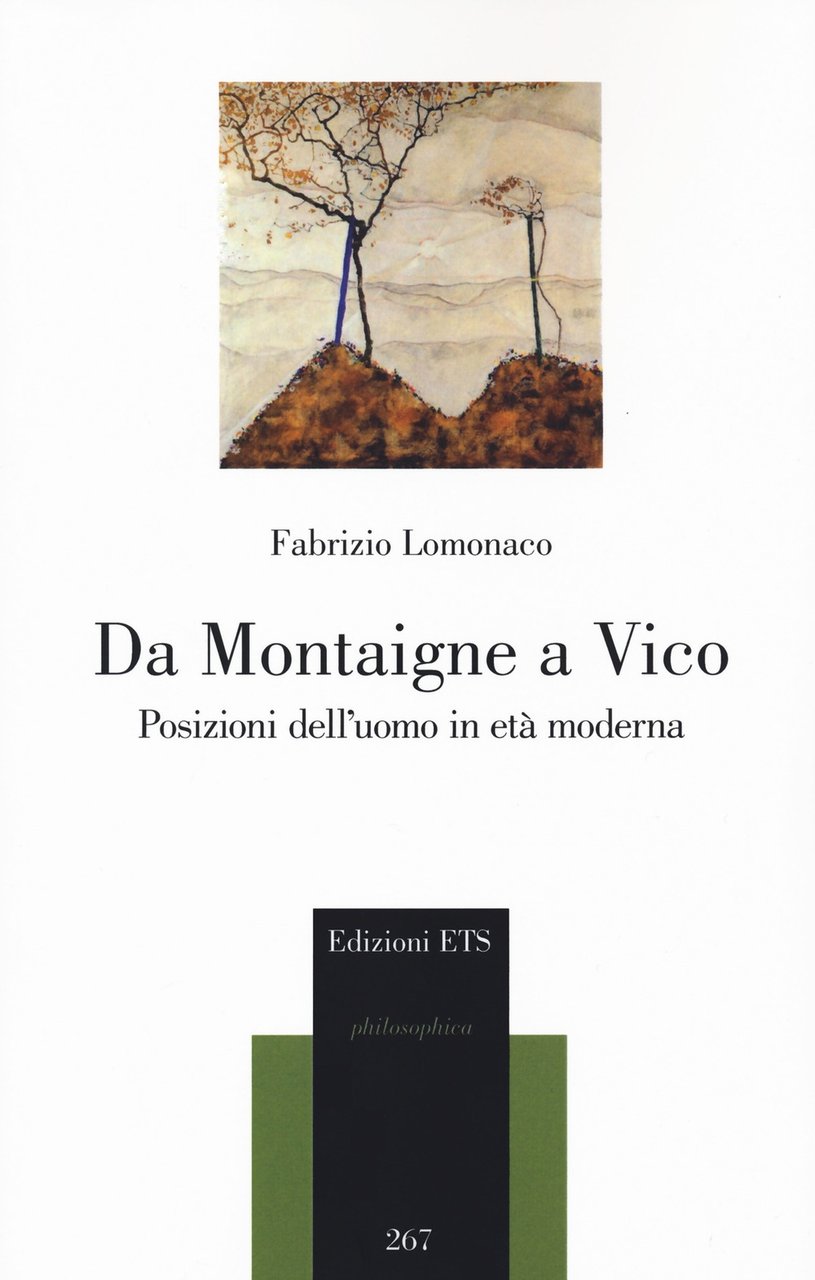 Da Montaigne a Vico. Posizioni dell'uomo in età moderna | Immagine principale