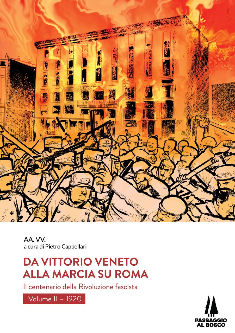 Da Vittorio Veneto alla Marcia su Roma. Il centenario della …