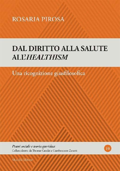 Dal diritto alla salute all'healtism. Una ricognizione giusfilosofica | Immagine principale