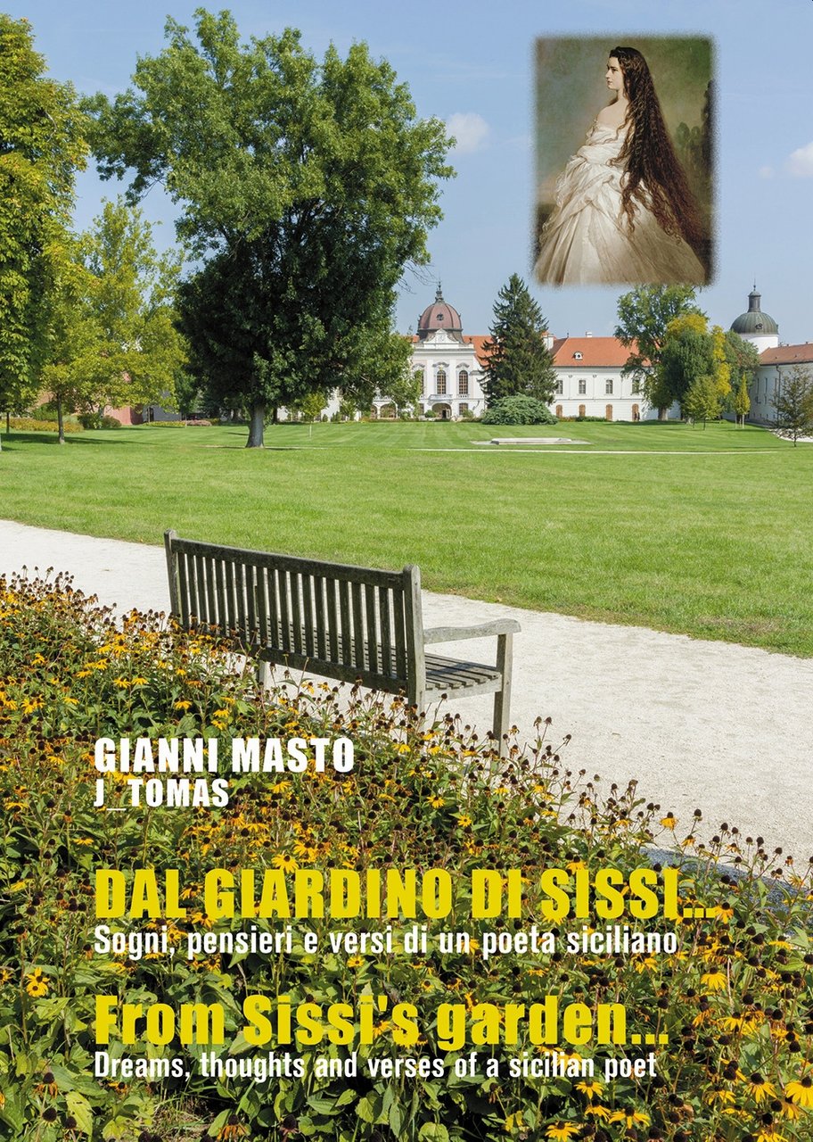 Dal giardino di Sissi... Sogni, pensieri e versi di un … | Immagine principale