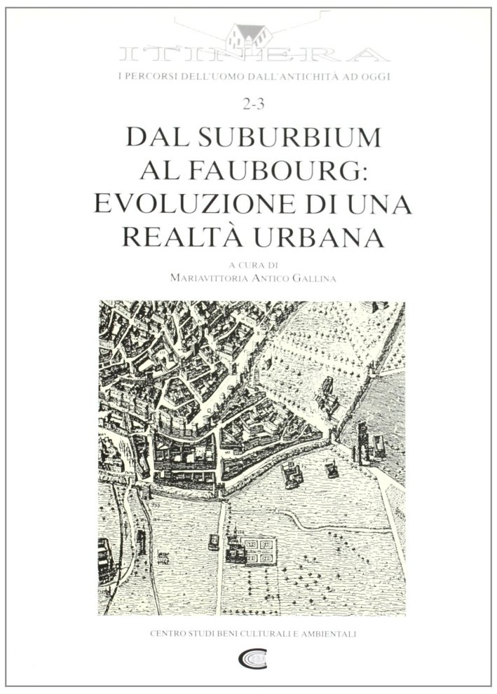 Dal suburbium al faubourg: evoluzione di una realtà urbana, Guidizzolo, …