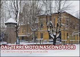 Dal Terremoto Nascono Fiori. Un Libro Scritto dai Bambini di …