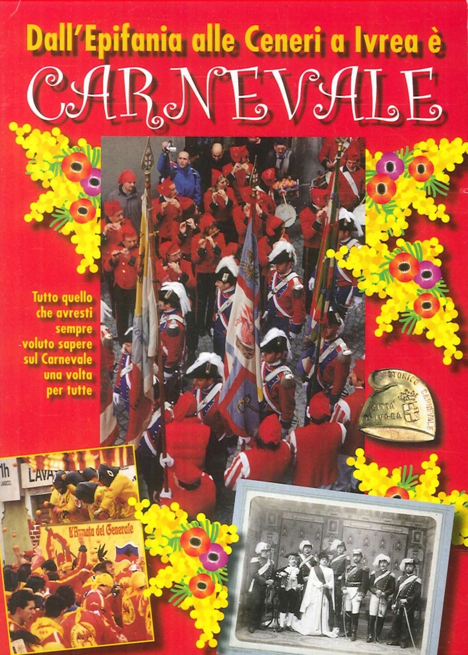 Dall'Epifania alle Ceneri a Ivrea è Carnevale