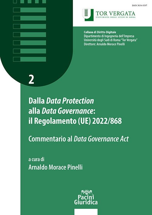 Dalla data protection alla data governance: il regolamento (UE) 2022-868