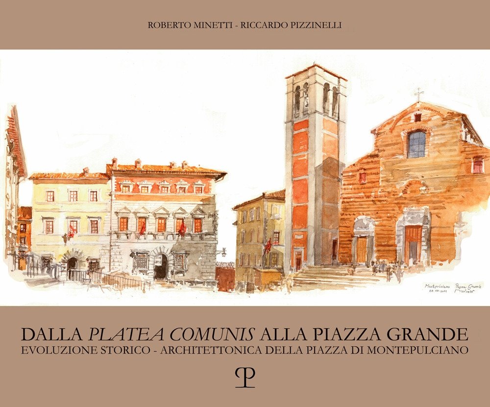 Dalla «platea comunis» alla piazza grande. Evoluzione storico-architettonica della piazza … | Immagine principale