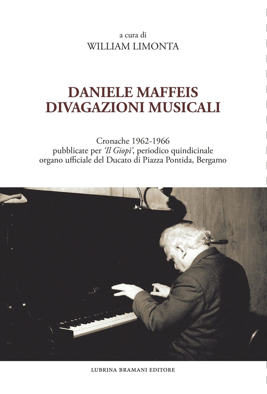 Daniele Maffeis. Divagazioni musicali. Cronache 1962-1966 pubblicate per «Il Giopì», … | Immagine principale