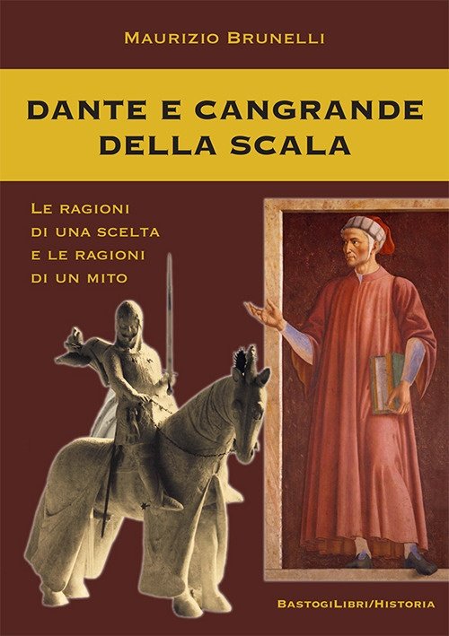 Dante e Cangrande della Scala le Ragioni di una Scelta … | Immagine principale