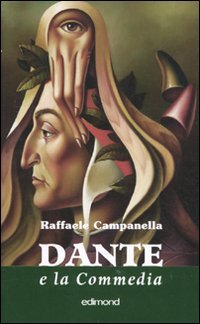 Dante e la commedia, Citta di Castello, Edimond, 2011