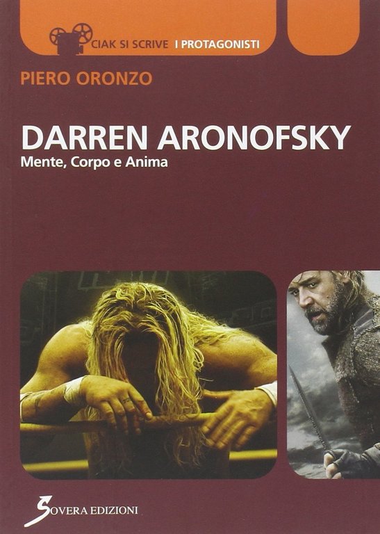 Darren Aronofsky. Mente, corpo e anima
