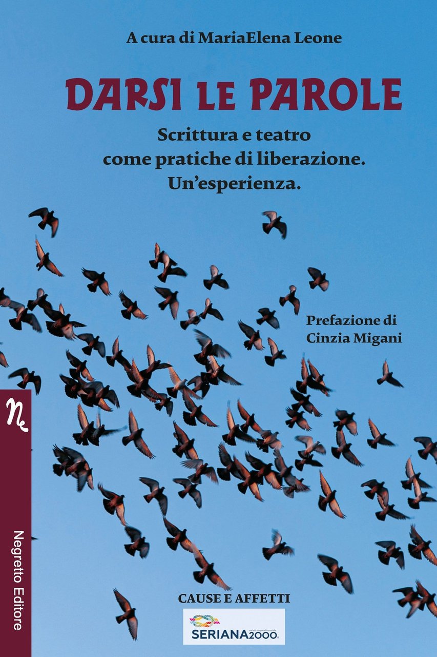 Darsi le parole. Scrittura e teatro come pratiche di liberazione. …