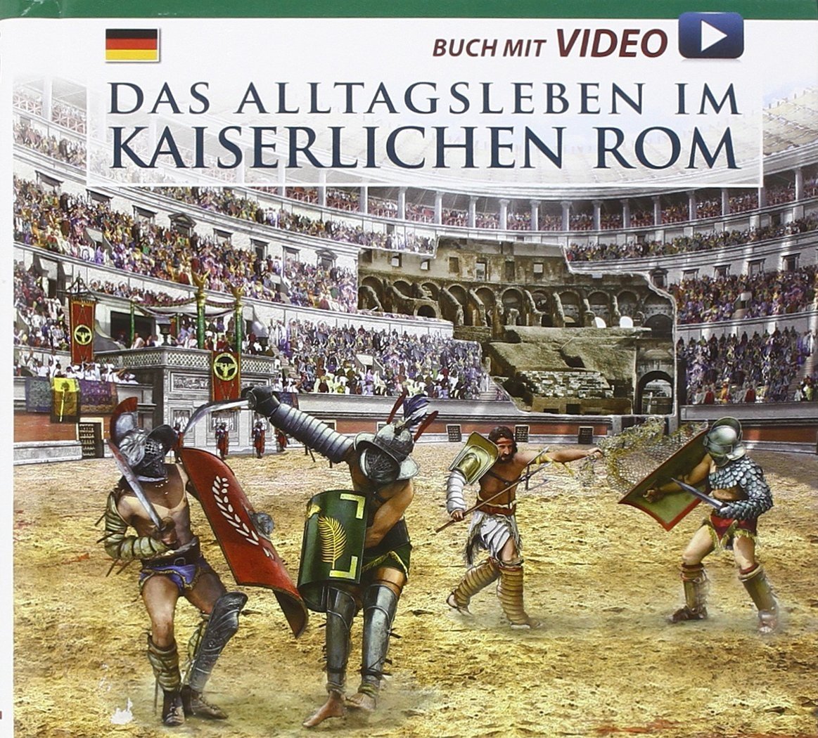 Das alltagsleben im Kaiserlichen Rom. Mit Video Online, Roma, Archeolibri, … | Immagine principale