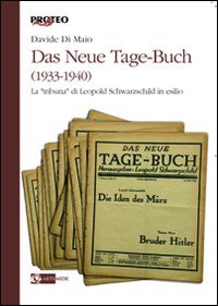 Das Neue Tage-Buch (1933-1940). La "tribuna" di Leopold Schwarzschild in …