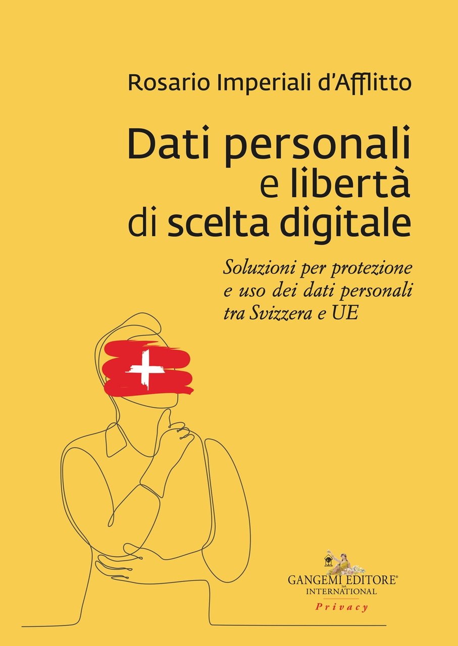 Dati personali e libertà di scelta digitale, Roma, Gangemi Editore, … | Immagine principale
