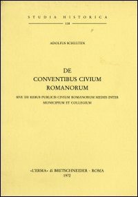 De conventibus civium romanorum. Sive de rebus civium romanorum mediis … | Immagine principale
