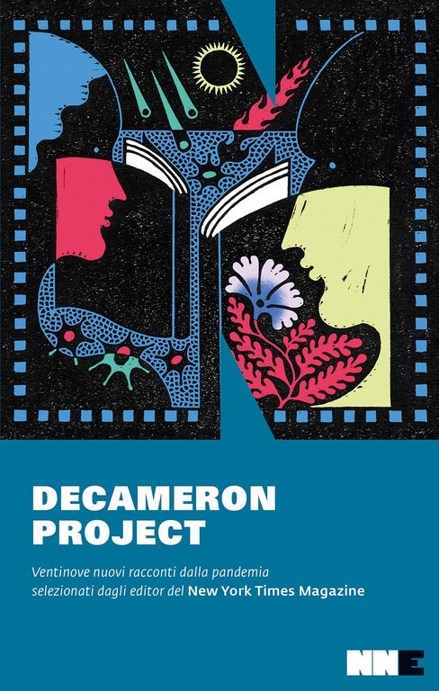 Decameron project. Ventinove nuovi racconti della pandemia selezionati dagli editor del New York Times, Milano, NN Editore, 2021