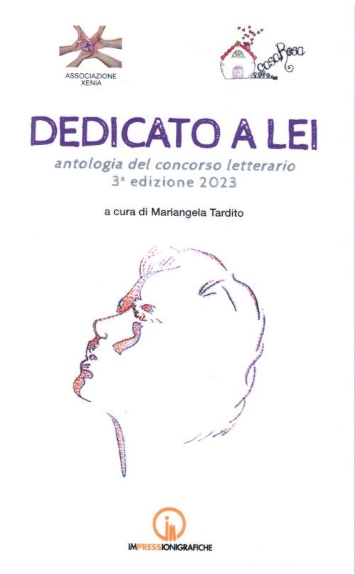 Dedicato a lei. Antologia del concorso letterario 3ª, Acqui Terme, …
