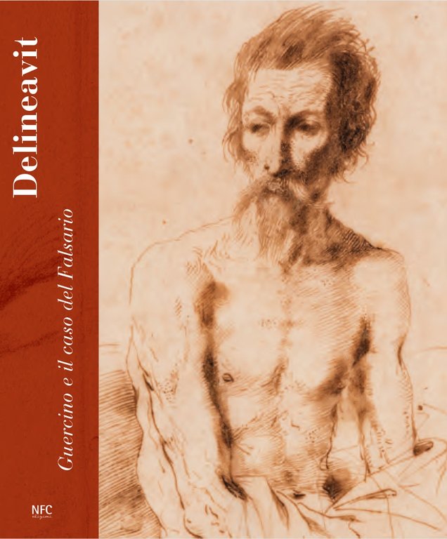 Delineavit. Guercino e il caso del Falsario.