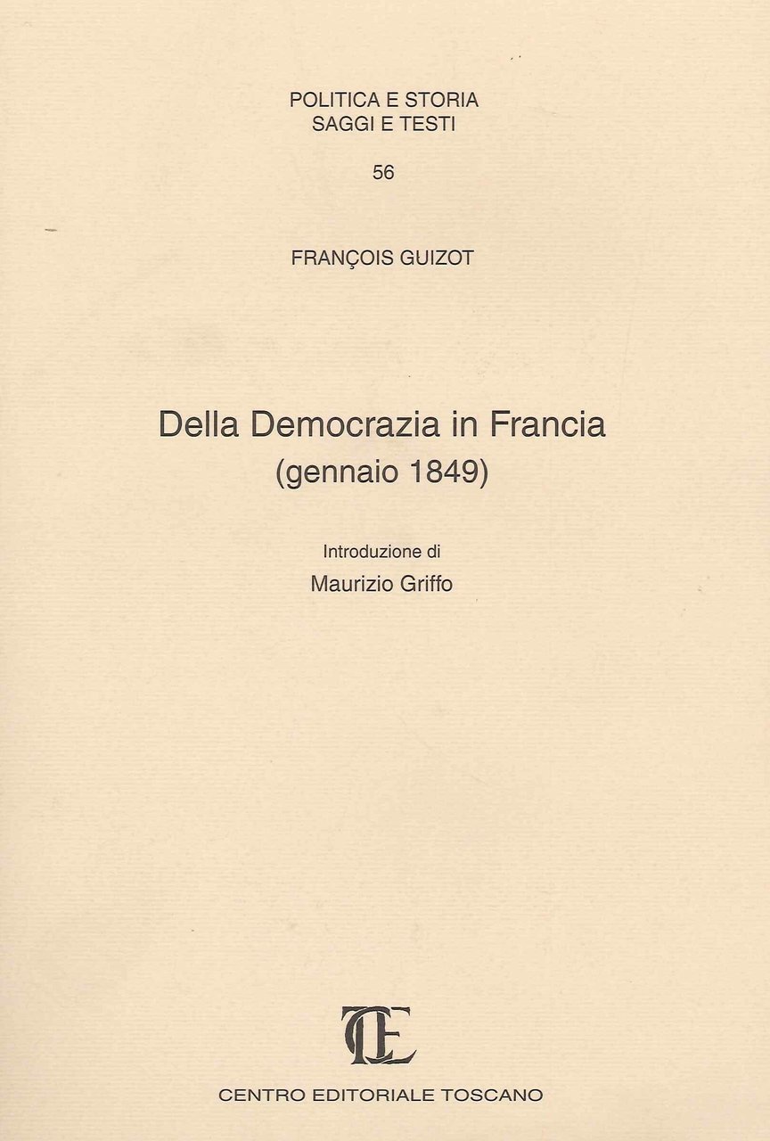 Della democrazia in Francia (rist. anast. Gennaio 1849)